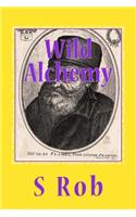 Wild Alchemy