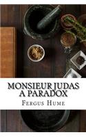 Monsieur Judas A Paradox