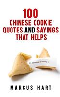 100 Chinese Cookie Quotes and Sayings that Helps