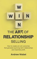 Art of Relationship Selling