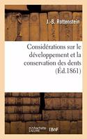 Considérations Sur Le Développement Et La Conservation Des Dents