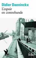 L'espoir en contrebande (Prix Goncourt de la nouvelle 2012)