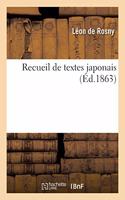 Recueil de Textes Japonais À l'Usage Des Personnes Qui Suivent Le Cours de Japonais Professé