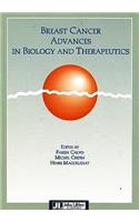 Breast Cancer Advances in Biology & Therapeutics