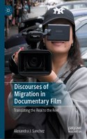 Discourses of Migration in Documentary Film