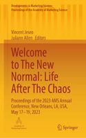 Welcome to The New Normal: Life After The Chaos