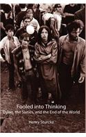 Fooled into Thinking