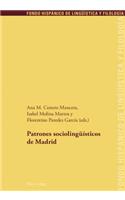 Patrones sociolingueisticos de Madrid