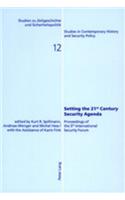 Setting the 21 st Century Security Agenda