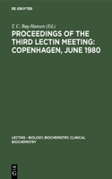 Proceedings of the Third Lectin Meeting