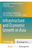 Infrastructure and Economic Growth in Asia