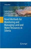 Novel Methods for Monitoring and Managing Land and Water Resources in Siberia