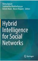 Hybrid Intelligence for Social Networks