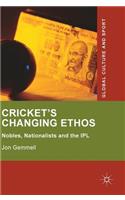 Cricket's Changing Ethos