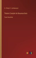 Théatre Complet de Beaumarchais