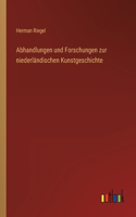 Abhandlungen und Forschungen zur niederländischen Kunstgeschichte