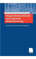 Kooperationsverbünde Und Regionale Modernisierung