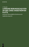 Laminare Reibungsschichten an Der Längs Angeströmten Platte