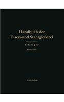 Handbuch Der Eisen- Und Stahlgießerei