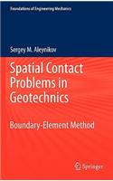 Spatial Contact Problems in Geotechnics: Boundary-Element Method