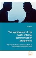 significance of the CEO's internal communication programme