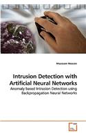 Intrusion Detection with Artificial Neural Networks