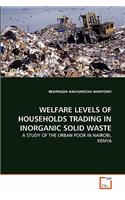 Welfare Levels of Households Trading in Inorganic Solid Waste
