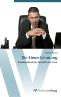 Die Steuerfahndung