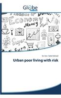 Urban poor living with risk