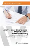 Analyse einer Einbringung - Möglichkeit der Rückumwandlung