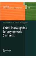 Chiral Diazaligands for Asymmetric Synthesis
