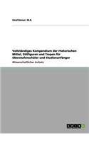 Vollständiges Kompendium der rhetorischen Mittel, Stilfiguren und Tropen für Oberstufenschüler und Studienanfänger