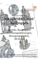 SOLIDWORKS 2020 Baugruppen