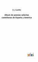 Album de poesías selectas castellanas de España y América