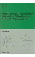 Relaxation and Decomposition Methods for Mixed Integer Nonlinear Programming