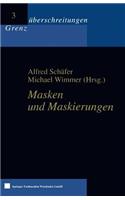 Masken Und Maskierungen