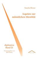 Aspekte zur männlichen Identität: (German)