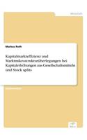 Kapitalmarkteffizienz und Marktmikrostrukturüberlegungen bei Kapitalerhöhungen aus Gesellschaftsmitteln und Stock splits