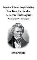 Zur Geschichte der neueren Philosophie: Münchener Vorlesungen