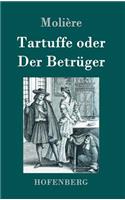 Tartuffe oder Der Betrüger