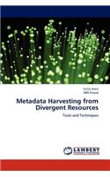 Metadata Harvesting from Divergent Resources