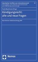 Kundigungsrecht: Alte Und Neue Fragen