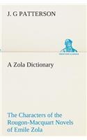 Zola Dictionary the Characters of the Rougon-Macquart Novels of Emile Zola