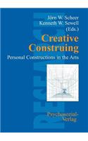 Creative Construing