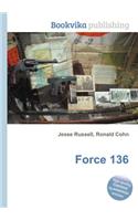 Force 136