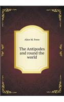 The Antipodes and round the world