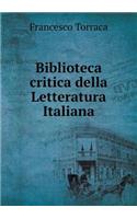 Biblioteca Critica Della Letteratura Italiana