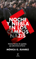 Noche Y Niebla En Los Campos Nazis