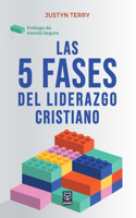 5 fases del liderazgo cristiano