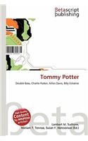 Tommy Potter: (English)